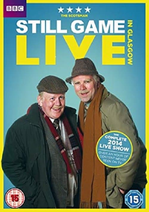 Still Game: Live in Glasgowのポスター