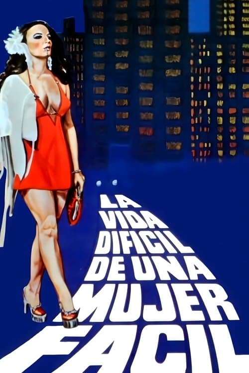 La vida difícil de una mujer fácilのポスター