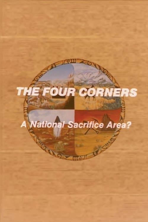 The Four Corners: A National Sacrifice Area?のポスター