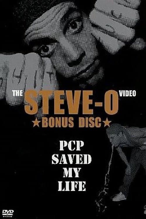 Steve-O: PCP Saved My Lifeのポスター