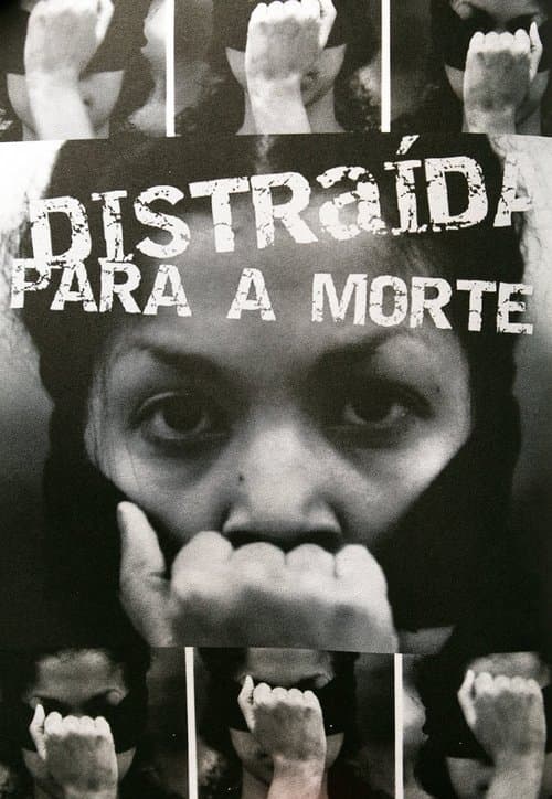 Distraída para a Morteのポスター
