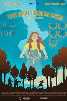 Tout droit jusqu'au matinのポスター