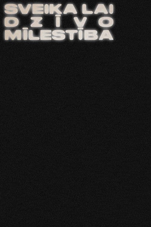 Sveika lai dzīvo mīlestībaのポスター