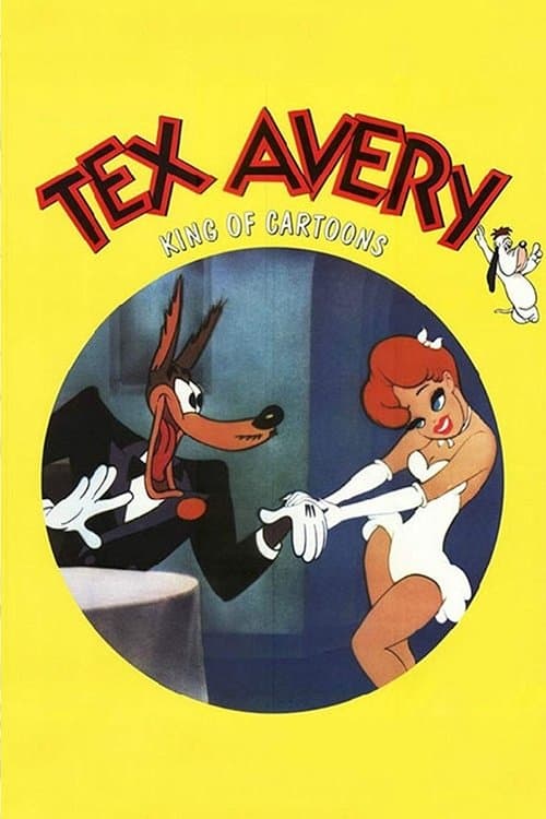 Tex Avery: King of Cartoonsのポスター