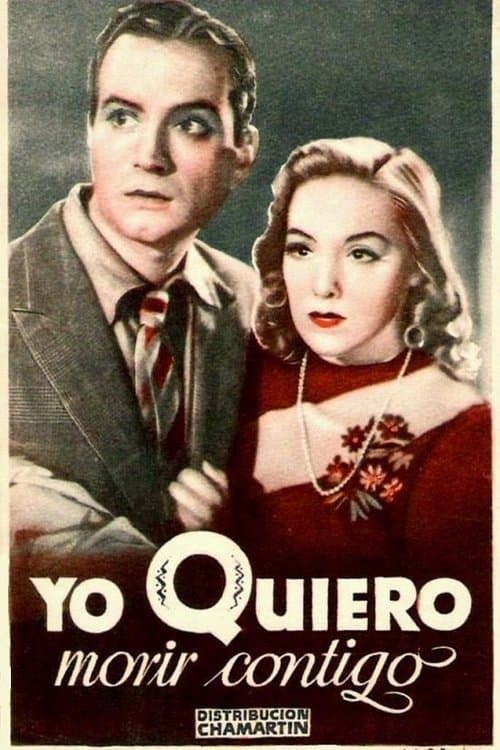Yo quiero morir contigoのポスター