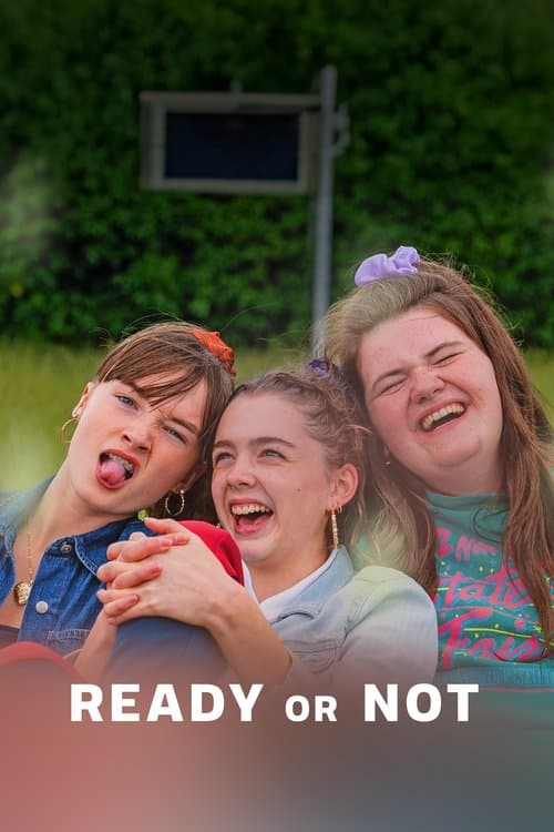 Ready or Notのポスター
