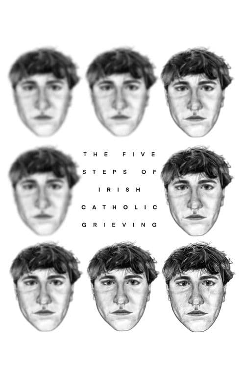 The Five Steps of Irish Catholic Grievingのポスター