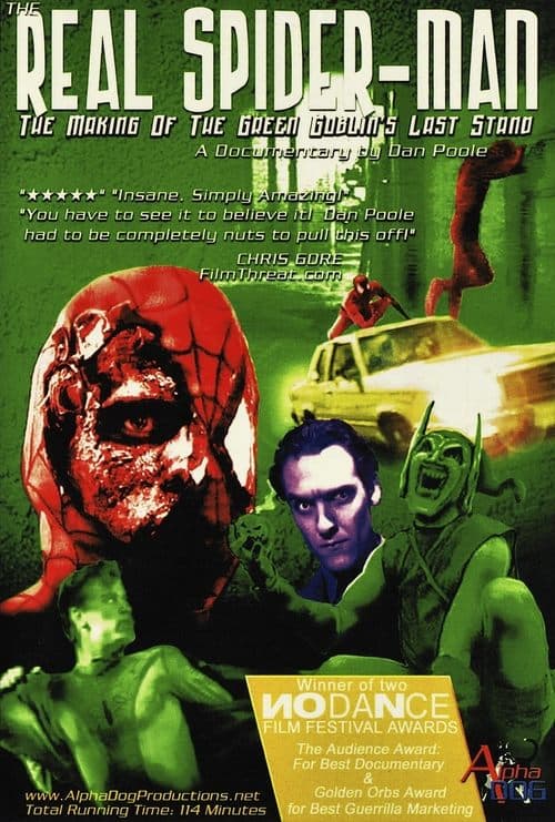 The Real Spider-Man: The Making of The Green Goblin's Last Standのポスター
