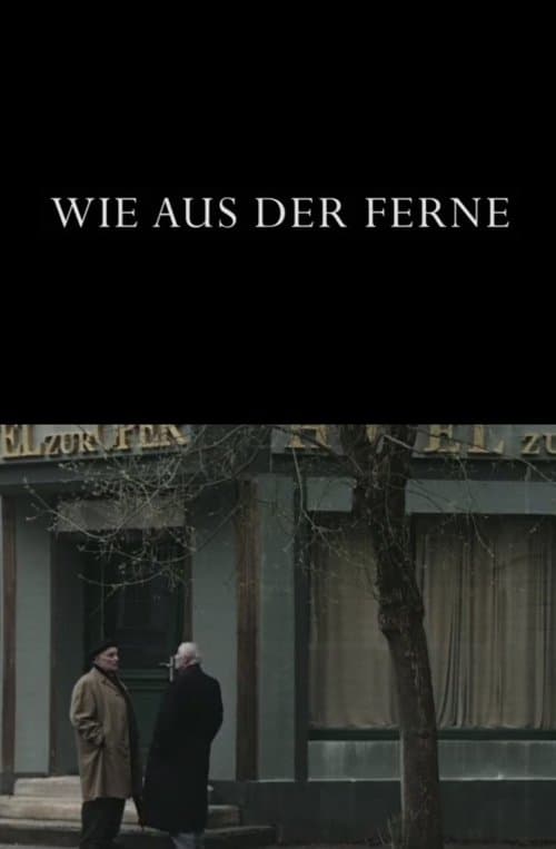 Wie aus der Ferneのポスター