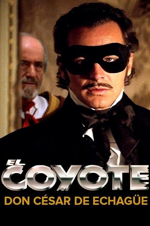 El Coyote: Don César de Echagüeのポスター
