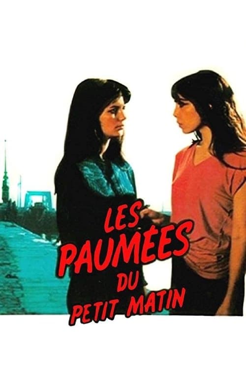 Les Paumées du petit matinのポスター