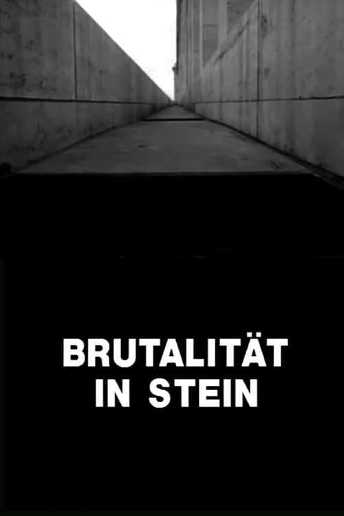 Brutalität in Steinのポスター