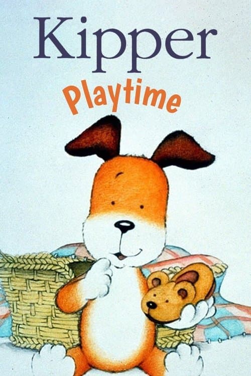 Kipper: Playtimeのポスター