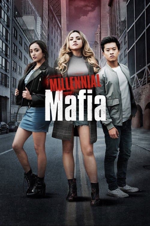 Millennial Mafiaのポスター