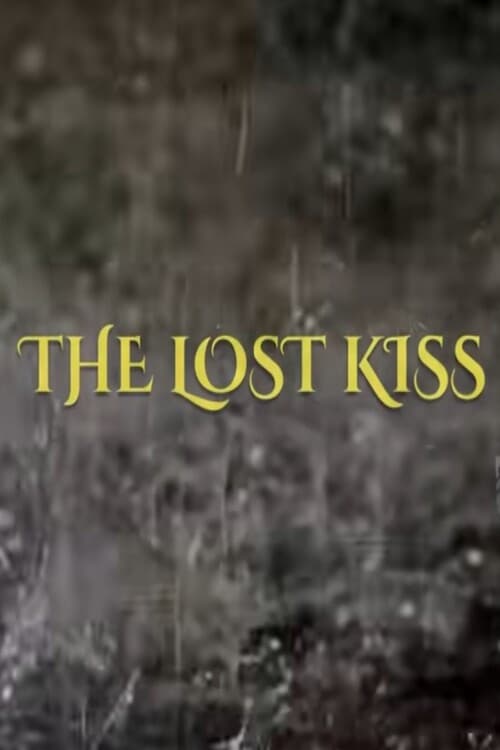 The Lost Kissのポスター