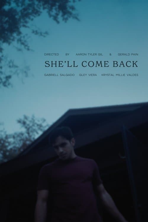 She'll Come Backのポスター