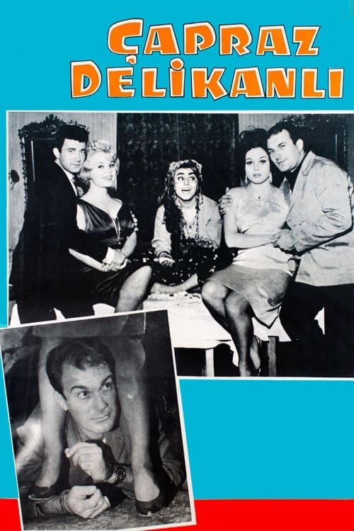 Çapraz Delikanlıのポスター