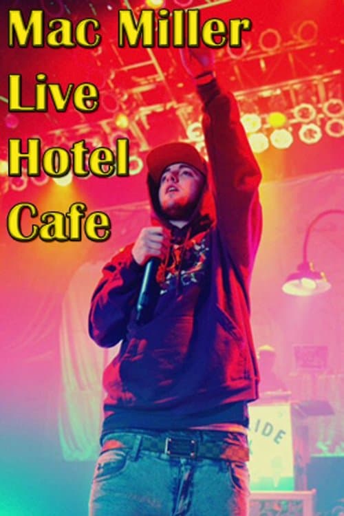 Mac Miller At Hotel Cafeのポスター
