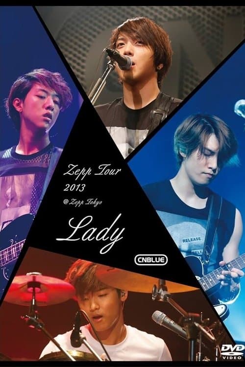 CNBLUE Zepp Tour 2013 ~Lady~のポスター