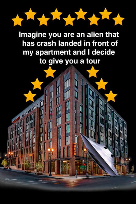 Imagine you are an alien that has crash landed in front of my apartment and I decide to give you a tour.のポスター