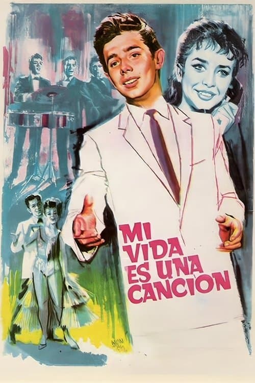 Mi vida es una canciónのポスター