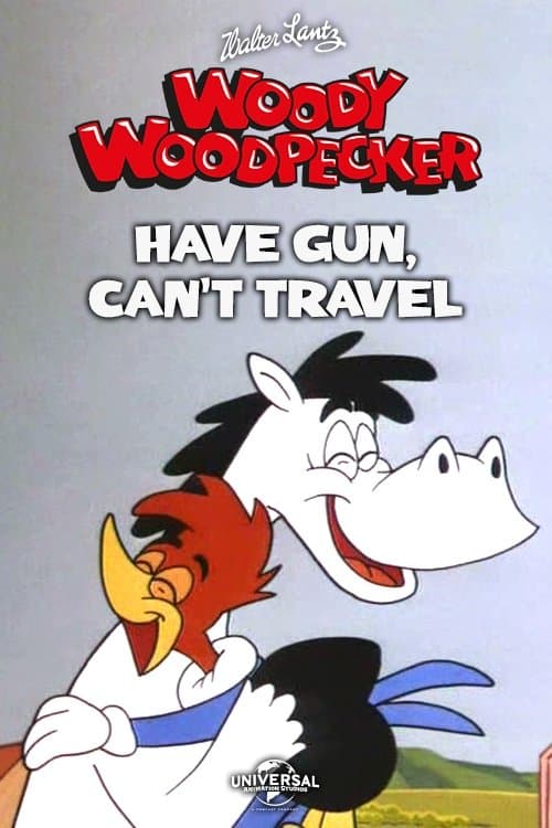 Have Gun Can't Travelのポスター
