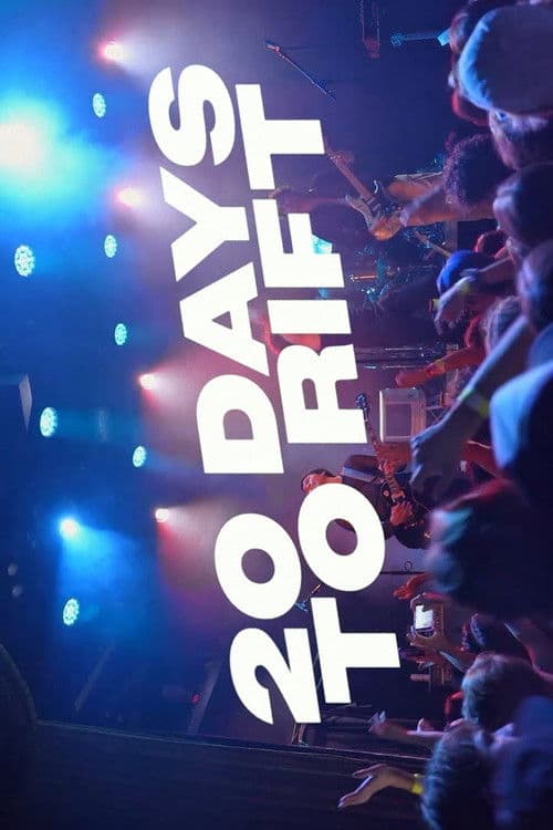 20 Days To Riftのポスター