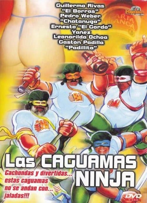 Las caguamas ninjaのポスター
