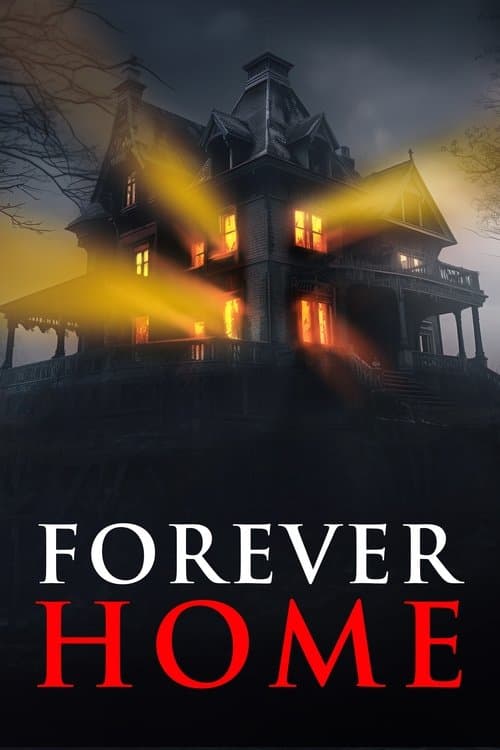 Forever Homeのポスター