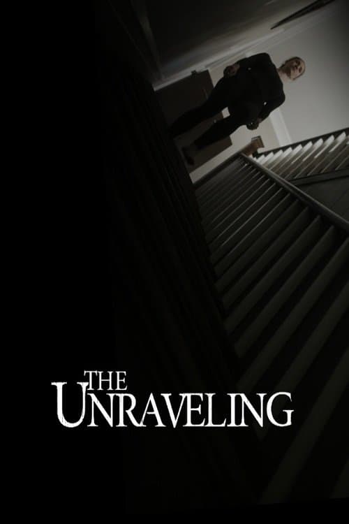 The Unravelingのポスター