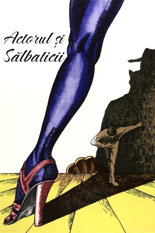 Actorul și sălbaticiiのポスター