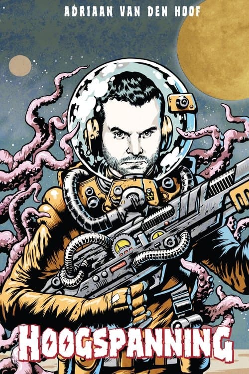 Adriaan Van den Hoof: Hoogspanningのポスター