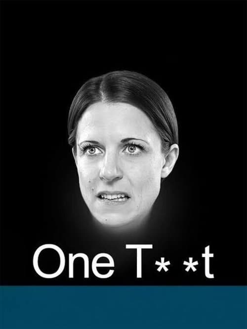 One Tw*tのポスター