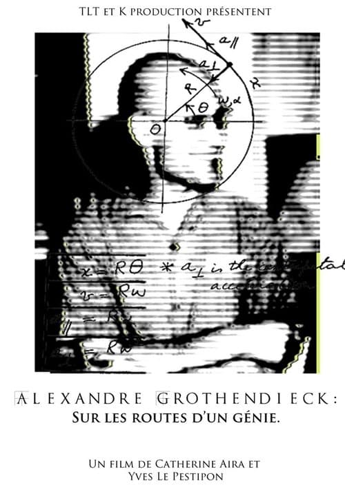Alexandre Grothendieck, sur les routes d'un génieのポスター