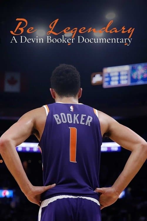 Be Legendary:  A Devin Booker Documentaryのポスター