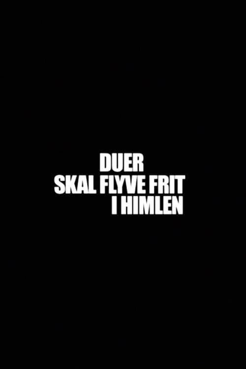 Duer Skal Flyve Frit I Himlenのポスター