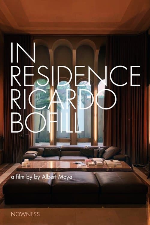 In Residence: Ricardo Bofillのポスター