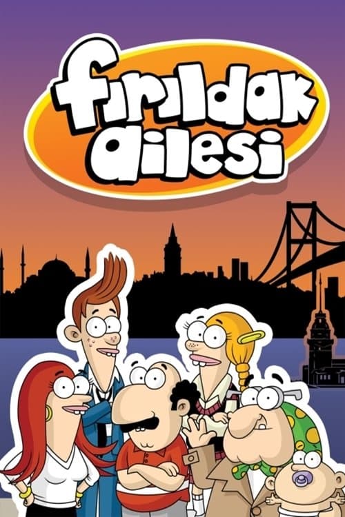 Fırıldak Ailesiのポスター
