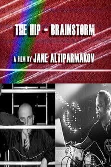 The Hip - Brainstormのポスター