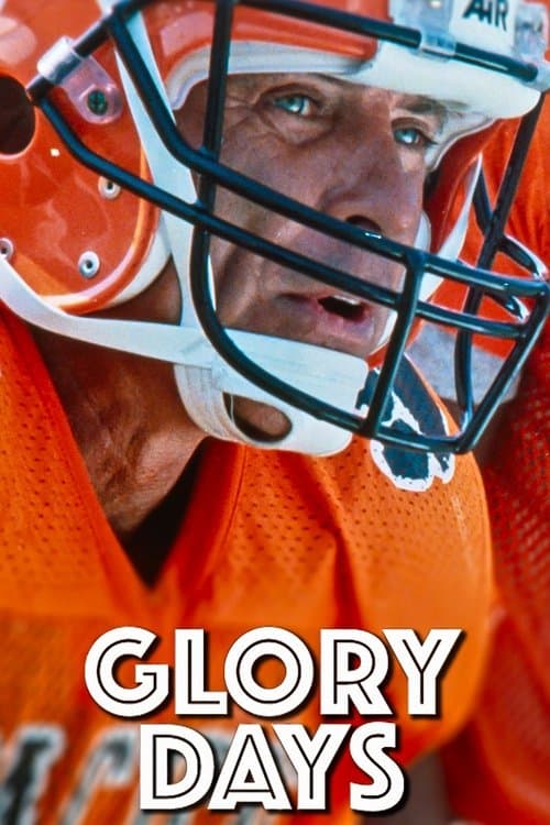 Glory Daysのポスター