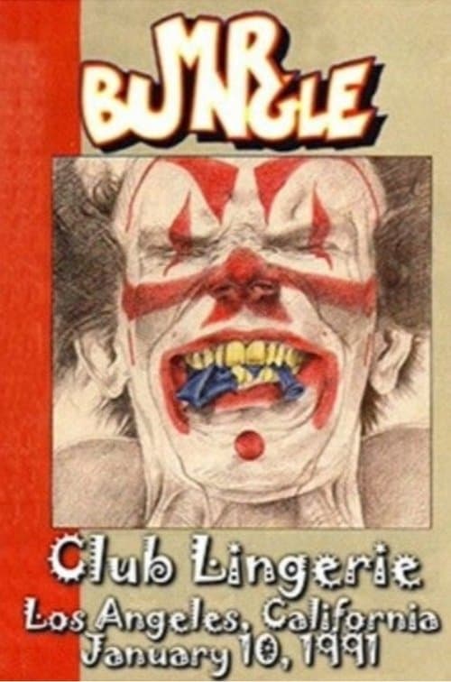 Mr. Bungle - Live at Club Lingerieのポスター
