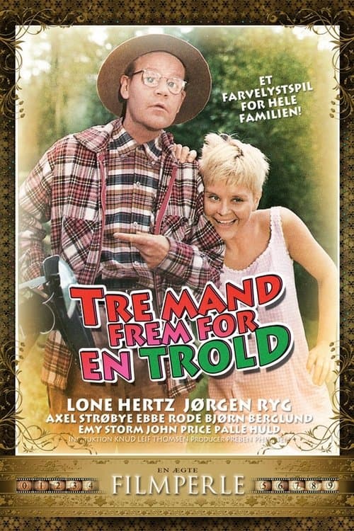 Tre mand frem for en troldのポスター