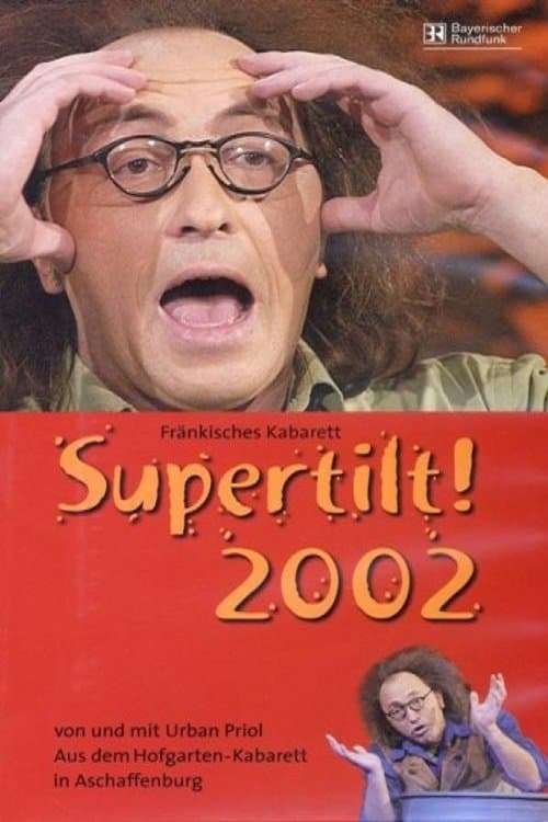 Urban Priol - Tilt! 2002のポスター