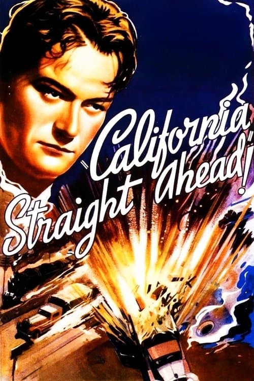 California Straight Aheadのポスター