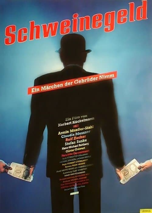 Schweinegeldのポスター
