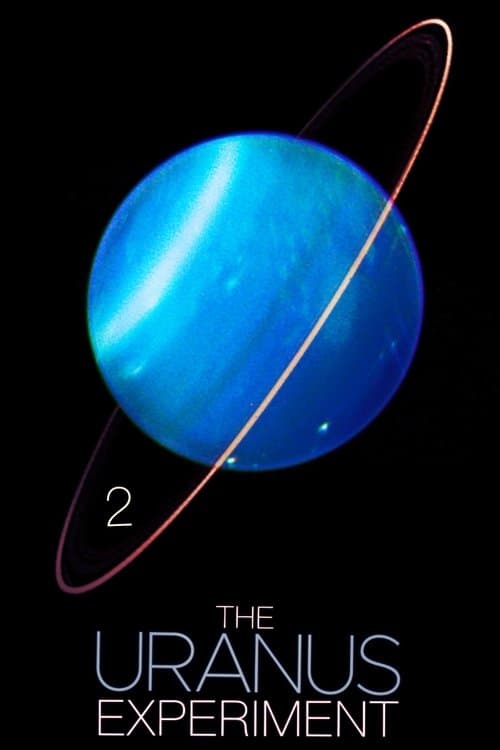 The Uranus Experiment 2のポスター