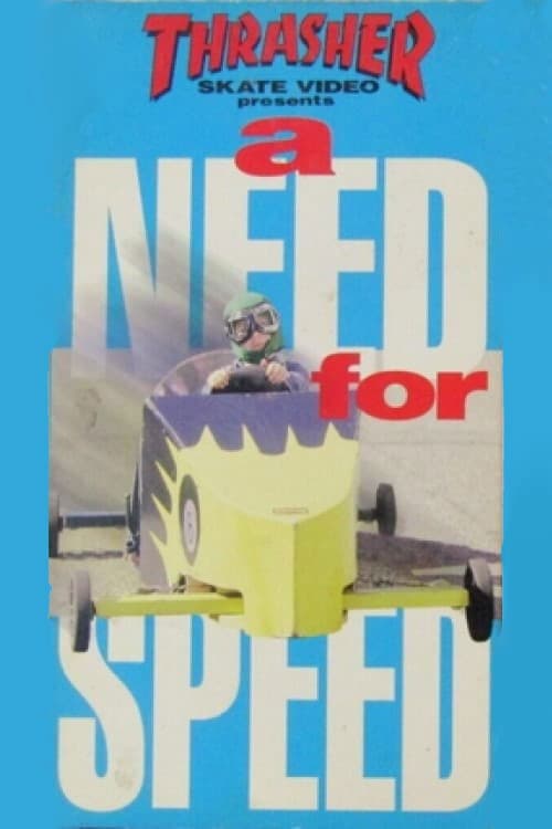 Thrasher - A Need For Speedのポスター
