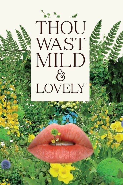 Thou Wast Mild and Lovelyのポスター