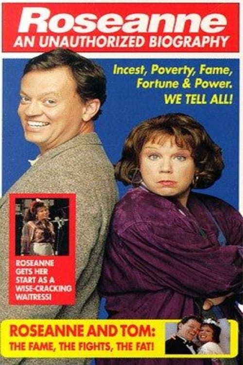Roseanne: An Unauthorized Biographyのポスター