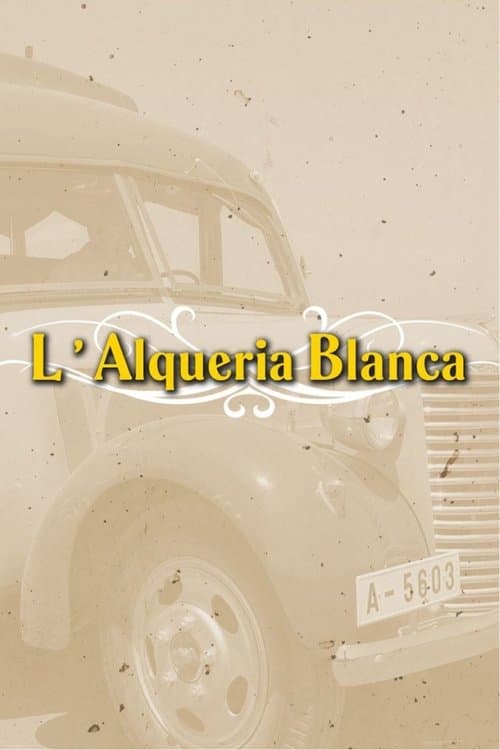 L'Alqueria Blancaのポスター